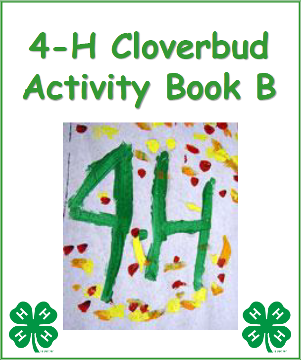 Front cover view of 4-H Cloverbud Activity Book B. There are two 4-H Clover logos in green in the bottom corners.